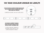 Ruban LED iP65+ 12V 3528 Couleur Unique à 60 LEDs/m - 5m (ruban seul)