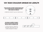 Ruban LED iP65+ 12V 3528 Couleur Unique à 60 LEDs/m - 1m (Ruban seul)