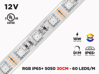 Ruban LED iP65+ 12V RGB 5050 Haute intensité à 60 LEDs/m - 30cm (Ruban seul)